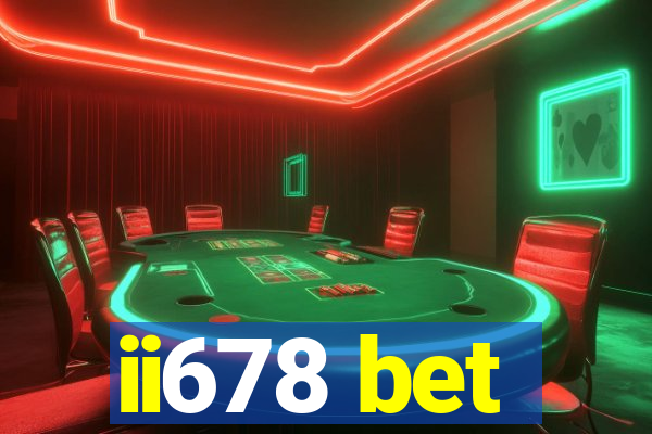 ii678 bet